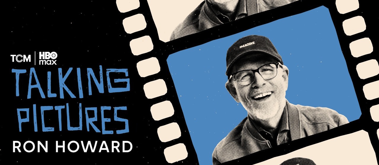 Talking Pictures: Ron Howard